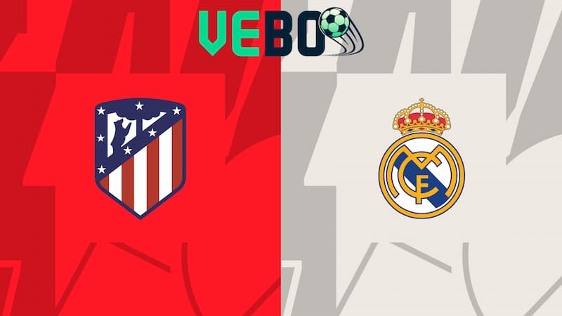 Soi kèo Atletico Madrid vs Real Madrid