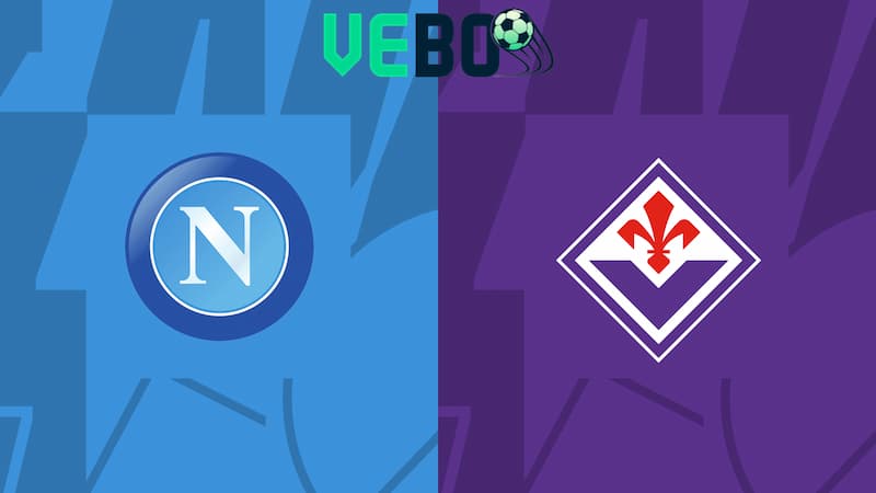 Soi kèo Napoli vs Fiorentina