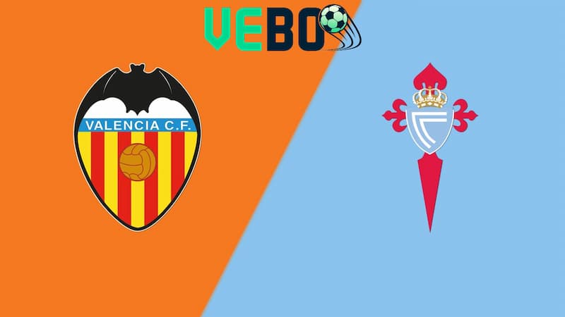Soi kèo Valencia vs Celta Vigo