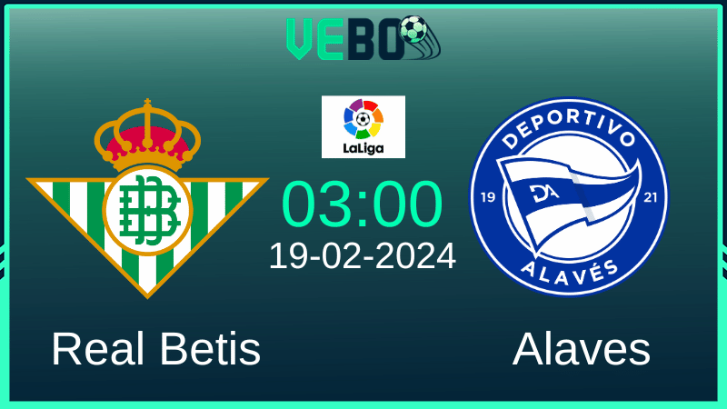 Soi kèo Real Betis vs Alaves
