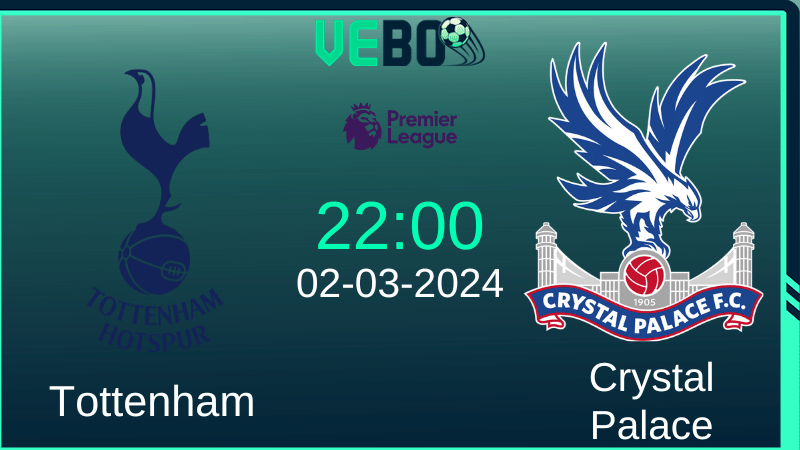 Soi kèo Tottenham vs Crystal Palace