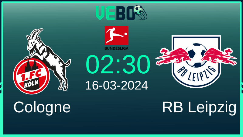 Soi kèo Cologne vs Leipzig