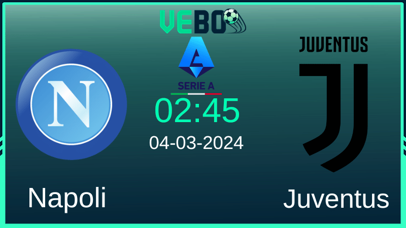 Soi kèo Napoli vs Juventus