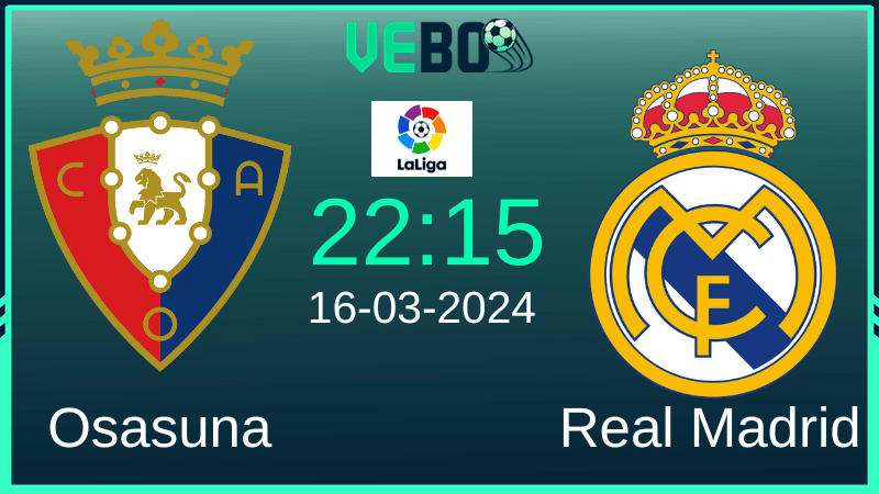 Soi kèo Osasuna vs Real Madrid