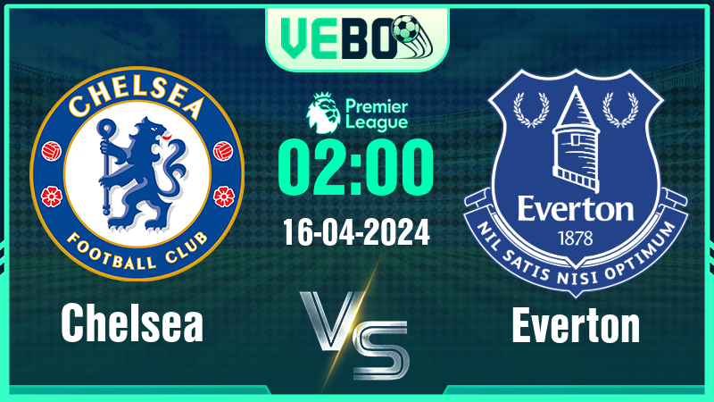 Soi kèo Chelsea vs Everton