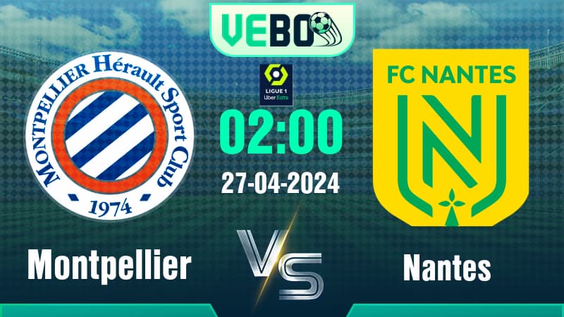 Soi kèo Montpellier vs Nantes