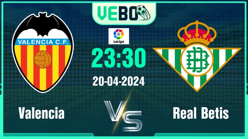 Soi kèo Valencia vs Real Betis