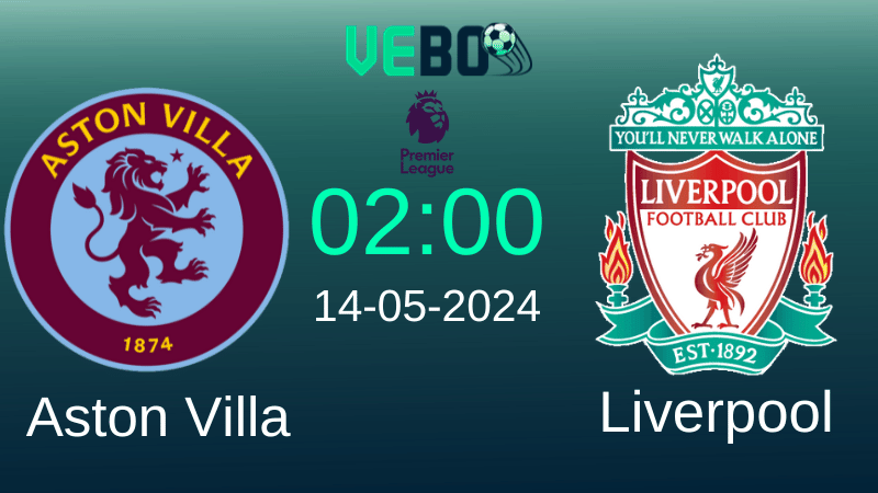 Soi kèo Aston Villa vs Liverpool