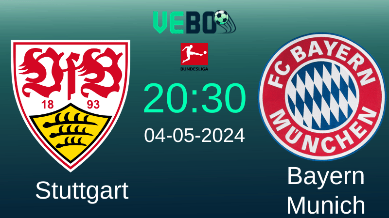 Soi kèo Stuttgart vs Bayern Munich