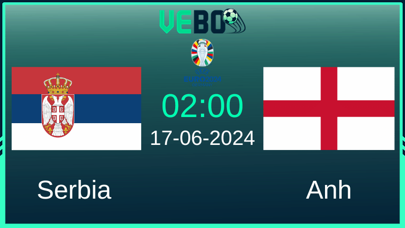 Soi kèo Serbia vs Anh