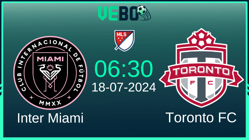 Soi kèo Inter Miami vs Toronto