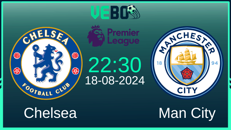 Soi kèo Chelsea vs Man City