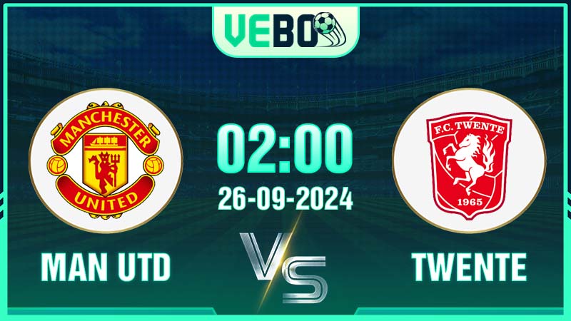 Soi kèo Manchester United vs Twente