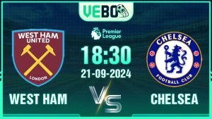 Soi kèo West Ham vs Chelsea